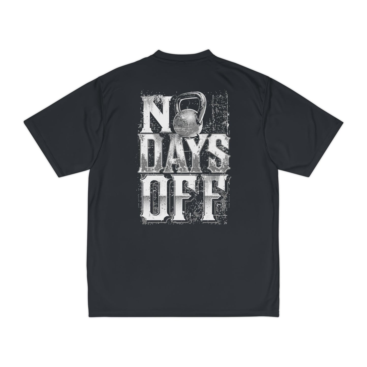 No Days Off Performance T-Shirt — Men's Fitness Kettlebell Workout Tee
