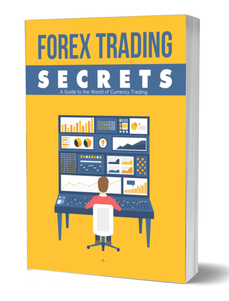 Forex Trading Secrets: A Guide to the World of Currency Trading