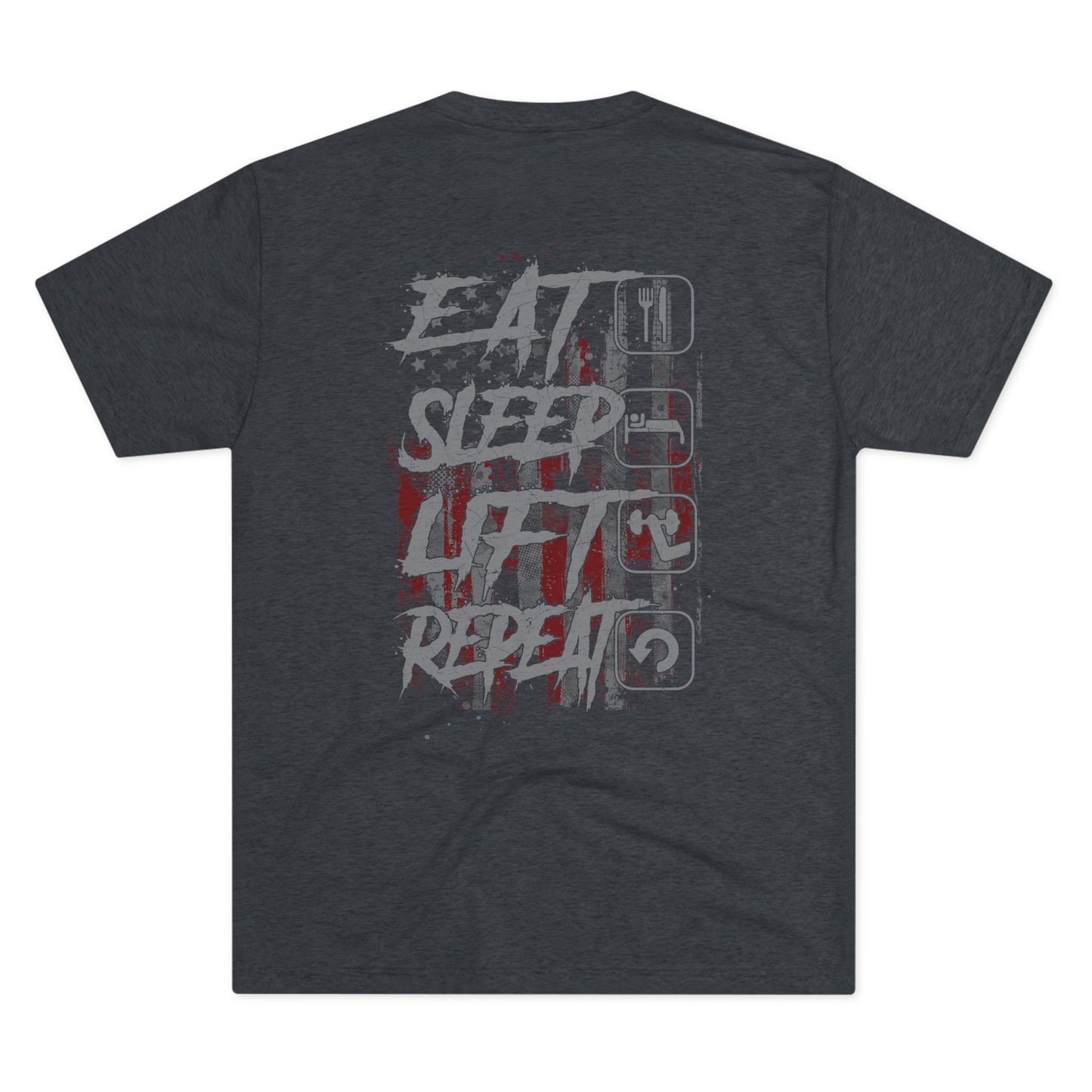 Eat Sleep Lift Repeat Tee — Weightlifting Gym Shirt