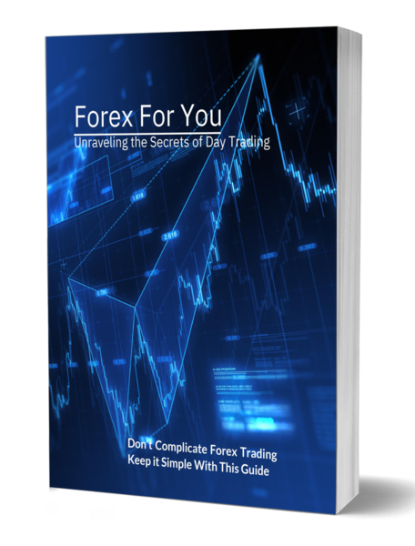 Forex For You: Unraveling the Secrets of Day Trading