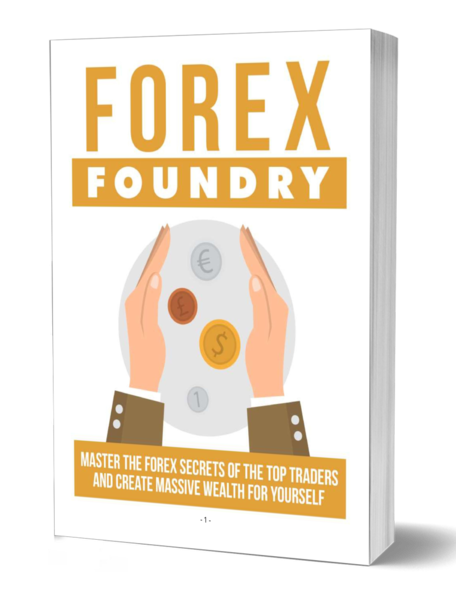 Forex Foundry: Your Blueprint to Forex Trading Success